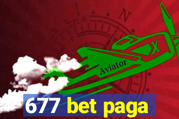 677 bet paga